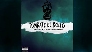 Túmbate El Rollo  Trasto Z5 ❌ LaZonaRcrds ❌ kevinmagd1270 Video Lyric [upl. by Ainahs]