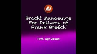 Bracht Manoeuvre [upl. by Sol]