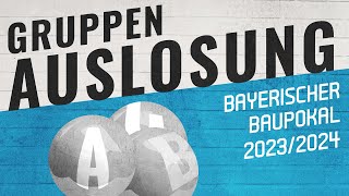 BauPokal 2024 Gruppenauslosung für das Landesfinale [upl. by Nosyd]