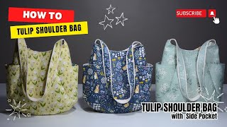 Shoulder Tulip Bag 1 Pattern can make 2 types of bags by Lady Bee  ทำกระเป๋า 2 แบบ จาก 1 แพทเทิร์น [upl. by Cissy333]