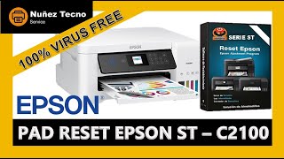 Reset 🖨️ Epson ST  C2100 PADS 👉Reset Full 100 virus free👈 [upl. by Atsirhcal]