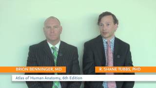 Brion Benninger MD and R Shane Tubbs PhD discuss quotAtlas of Human Anatomyquot 6E [upl. by Phare509]