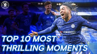 Chelseas Top 10 Best Moments  201920  Chelsea FC [upl. by Buffo]