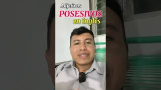 ADJETIVOS POSESIVOS EN INGLÉS english parati englishgrammar englishforbignners [upl. by Erodasi398]