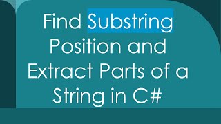 Find Substring Position and Extract Parts of a String in C [upl. by Ahsinak]