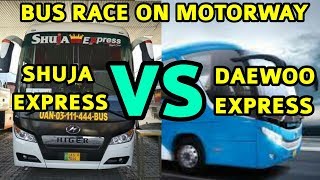 HIGH SPEED BUS RACE ON MOTORWAY PAKISTAN🔥🔥  SHUJA ROYAL EXPRESS VS DAEWOO EXPRESS [upl. by Meriel]