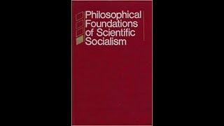 Philosophical Foundations of Scientific Socialism F I Zakharov part 1 [upl. by Deena312]