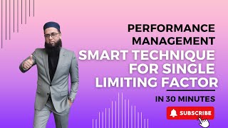 Performance Management PM  Single Limiting Factor Smart Technique 30 Mins [upl. by Atwekk185]