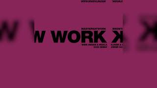 Masters At Work  Work WiDE AWAKE x Makla REMIX [upl. by Ennovehc926]