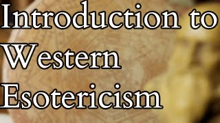 Introduction to Western Esotericism [upl. by Hutchison69]