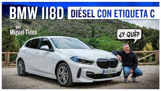 BMW 118d  Diésel con etiqueta C ¿Y qué [upl. by Econah]