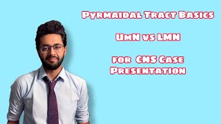 Pyramidal Tract Basics For CNS Case Viva [upl. by Jankell]