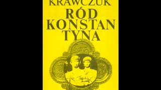 Aleksander Krawczuk  Ród Konstantyna audiobook cały [upl. by Demitria114]