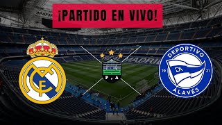 REAL MADRID VS ALAVES  LALIGA  EN VIVO [upl. by Osnofla]