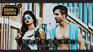 BackBone 💘Slowed Reverb🎧 ll Hardy Sandhu l Zenith Sidhu ll Jaani amp B Parak ll lofi 🥀 ll [upl. by Ramuk]