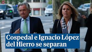 María Dolores de Cospedal e Ignacio López del Hierro se separan tras 15 años casados [upl. by Trude244]