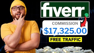 How I Made 17325 With Fiverr Affiliate Program Last Month Full Guide [upl. by Siva]