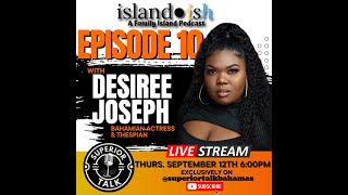 Islandish Podcast  Episode 10 with Desiree Joseph prod by Superior Talk [upl. by Chance]