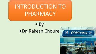 INTRODUCTION TO PHARMACY BSc 3rd Year NEP PHARMACY DRRAKESHCHOURE [upl. by Frendel]