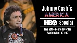 Johnny Cash´s America HBO Special  Live at the Kennedy Center Washington DC 1982  Remastered [upl. by Modestia557]