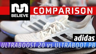 Adidas Ultraboost 20 vs Adidas Ultraboost PB [upl. by Parrish446]