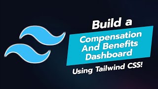 💰 BUILD A COMPENSATION AND BENEFITS DASHBOARD IN TAILWIND CSS 📊 [upl. by Nicram461]