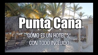 PUNTA CANA ¿Cómo es un hotel todo incluido Grand Palladium Hotels amp Resorts [upl. by Menendez877]