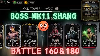 Kold Tower Battle 160 amp 180  MK Mobile 2024  Boss MK11 Shang [upl. by Zashin]