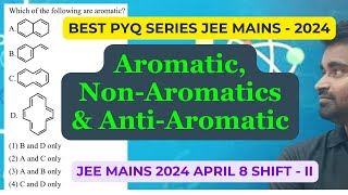 Aromatic  Anti  Aromatic amp Non  aromatic compound Based PYQ [upl. by Eatnom]