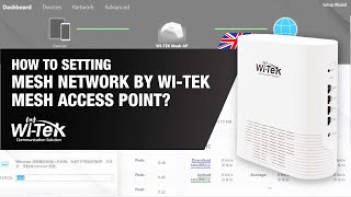 How to Setting Mesh Network by WiTek Mesh Access Point  By Demes [upl. by Niobe]