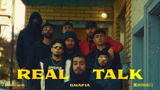 REAL TALK  GMAFIA OFFICIAL MUSIC VIDEO [upl. by Rotman]