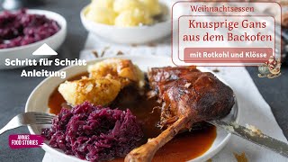 Weihnachtsessen Rezepte  Knusprige Gans aus dem Backofen mit Rotkohl und Klöße [upl. by Gertrudis90]