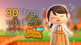 30 Things to do EVERY DAY in Animal Crossing New Horizons [upl. by Miza]