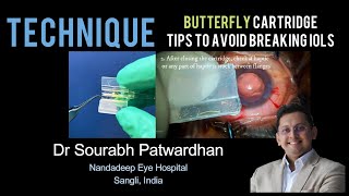 248 How to avoid breaking IOLs in butterfly cartridge 3 simple rules Dr Sourabh Patwardhan [upl. by Ffoeg]