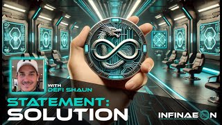 ♾️Infinaeon The Infinitely Smarter Blockchain♾️Solution Statement♾️ [upl. by Atikihc]