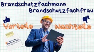 Brandschutzfachmann  Brandschutzfachfrau 5 Vorteile 5 Nachteil [upl. by Anirdnaxela]