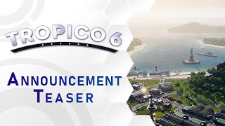 Tropico 6  Announcement Teaser DE [upl. by Sumetra]