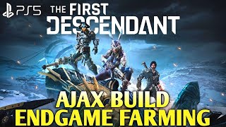 Ajax Build THE FIRST DESCENDANT Endgame Farming Gameplay  The First Descendant Hard Mode Gameplay [upl. by Nilam]