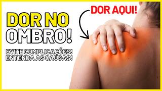 🔴👉 DOR NO OMBRO Saiba como ALIVIAR e PREVENIR os principais problemas Bursite tendinite [upl. by Asyl]