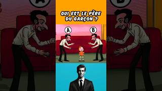 Qui est le père du garçon  🤔 devinette humour enigmes blague énigmes quiz tiktok dilemme [upl. by Walton]