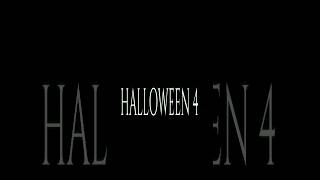 HALLOWEEN4 Now Playing halloween michaelmyers cntfilms [upl. by Ydolem]