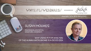 Why R Webinar 029  Susan Holmes  Why using R for analysis of the human microbiome is a good idea [upl. by Takken]