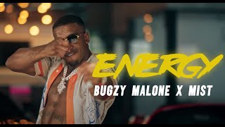 Bugzy Malone x MIST  Energy Official Video [upl. by Luby874]