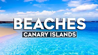 Top 10 Best Canary Islands Beaches  Travel Video 2024 [upl. by Ainitsirk]