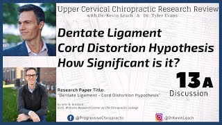 Dentate Ligament Cord Distortion Theory  Upper Cervical Chiropractic Research Show  013 [upl. by Lleryt]