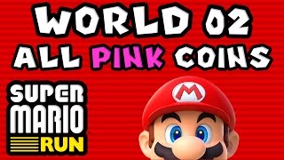 Super Mario Run World 02  ALL PINK COINS [upl. by Moll856]