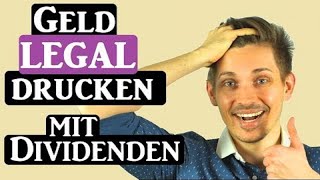 Mit Dividenden Geld verdienen – kinderleicht zum passiven Einkommen  GelddruckerStrategie [upl. by Bobbye]