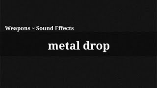 metal drop  Sound Effect [upl. by Squires]