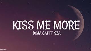 Doja Cat  Kiss Me More Lyrics ft SZA [upl. by Beltran]