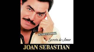 Secreto De Amor Pista Original Joan Sebastian [upl. by Siroval]